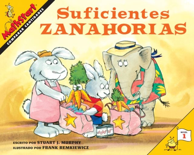 Suficientes zanahorias : Just Enough Carrots (Spanish Edition)