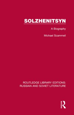 Solzhenitsyn : A Biography