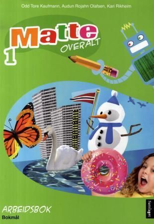 Matte overalt : matematikk for barnetrinnet : arbeidsbok 1