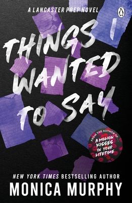 Things I wanted to say : (but never did)
