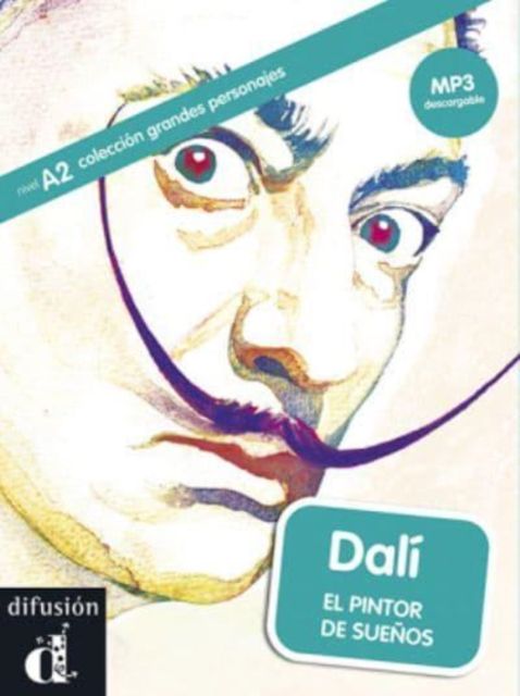Dalí : el pintor de sueños