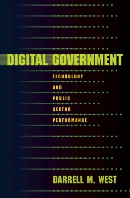 Digital Government : Technology and Public Sector Performance