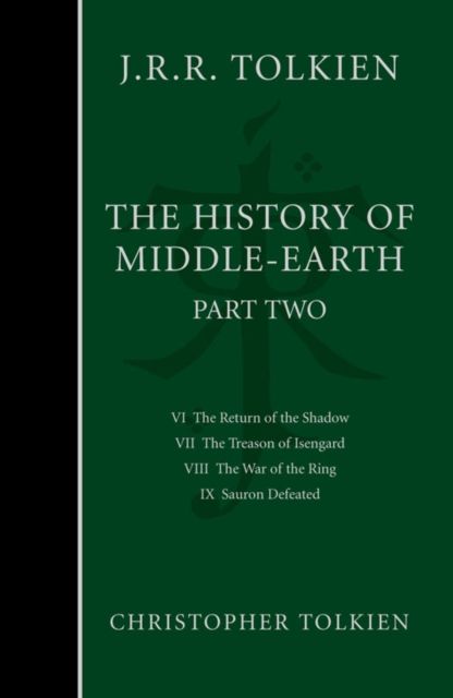 The History of Middle-earth : Part 2 – the Lord of the Rings