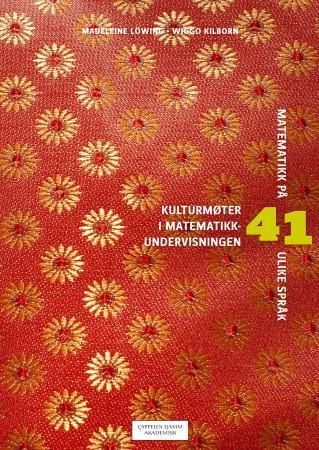 Kulturmøter i matematikkundervisningen : eksempler fra 41 språk