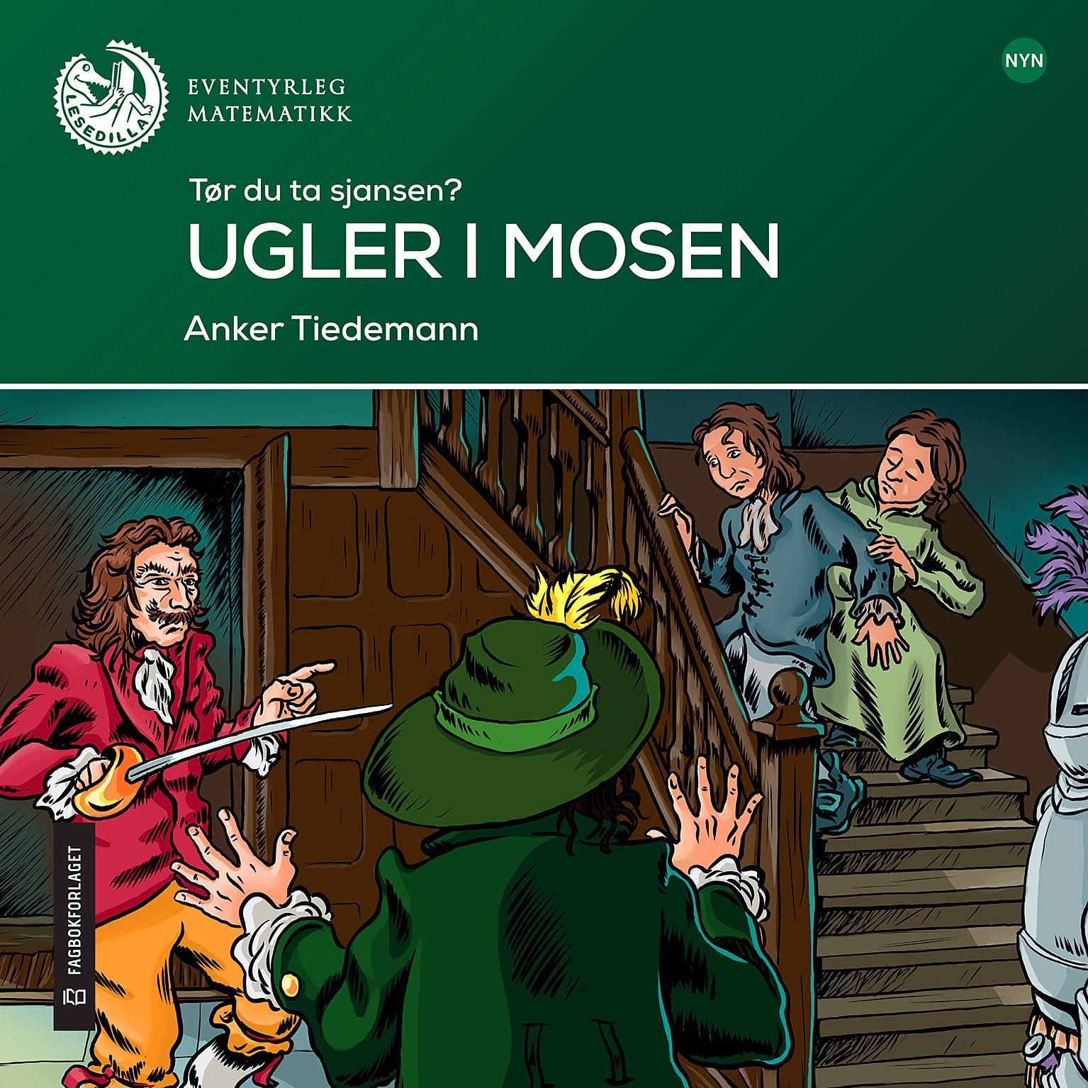 Ugler i mosen : tør du ta sjansen?