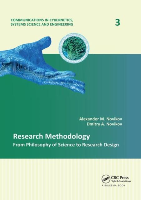 Research Methodology : From Philosophy of Science to Research Design