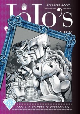 JoJo's bizarre adventure : part 4 : diamond is unbreakable. 8