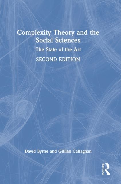 Complexity Theory and the Social Sciences : The State of the Art
