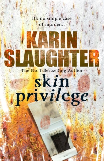 Skin Privilege : Grant County Series, Book 6