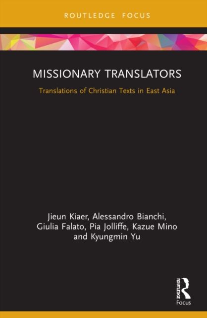 Missionary Translators : Translations of Christian Texts in East Asia