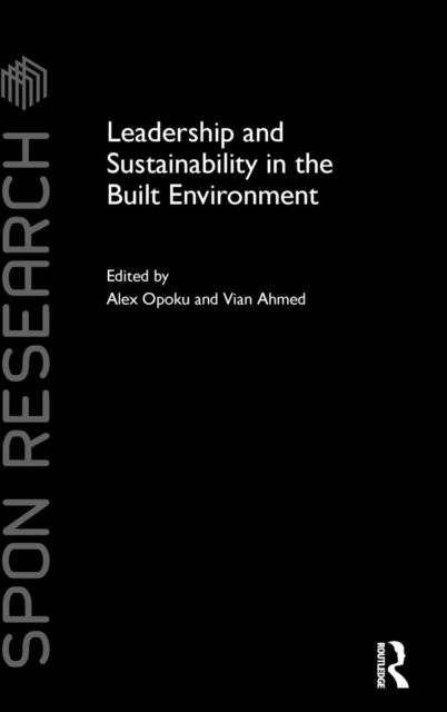 Leadership and Sustainability in the Built Environment