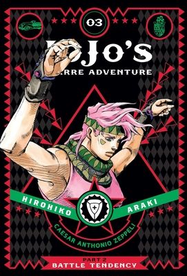 Jojo's bizarre adventure : part 2 : battle tendency. 3