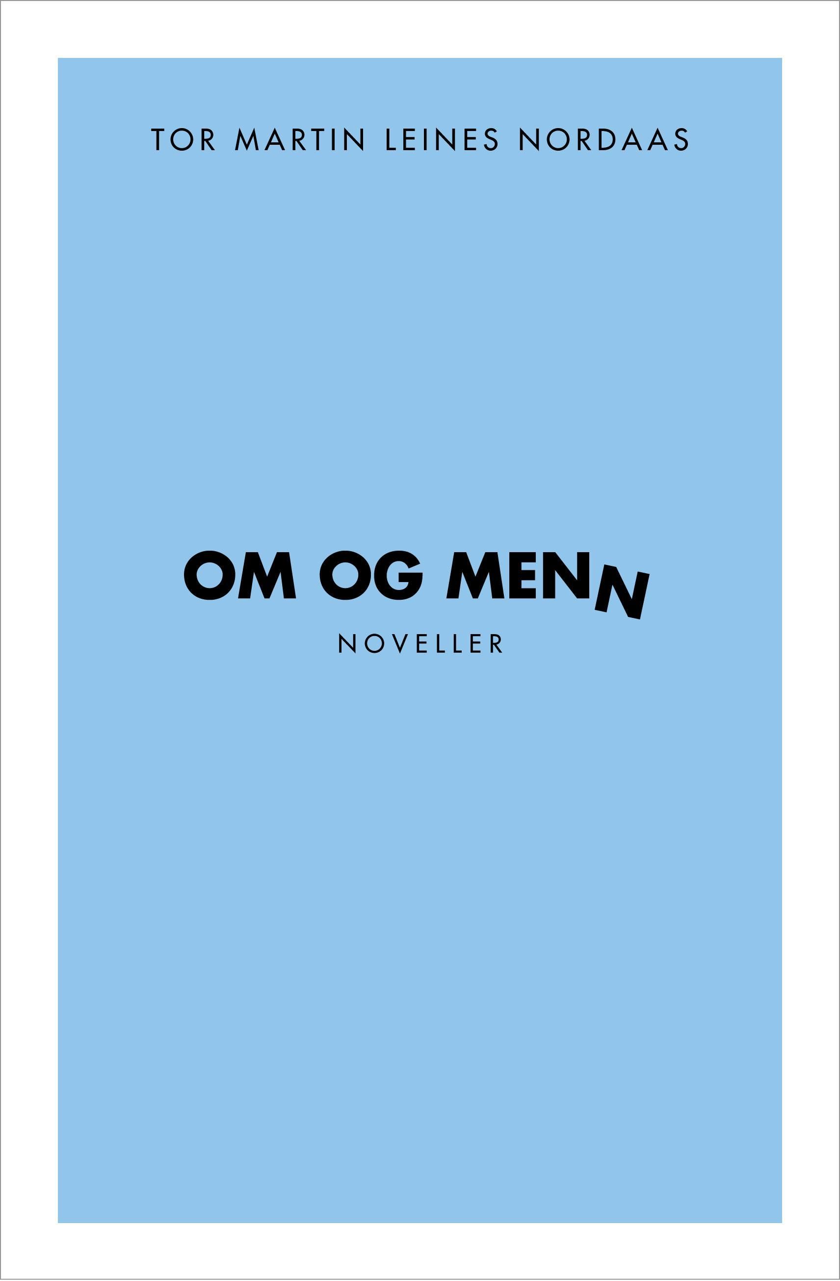Om og menn : noveller