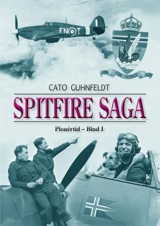 Spitfire saga. Bind I. Pionértid