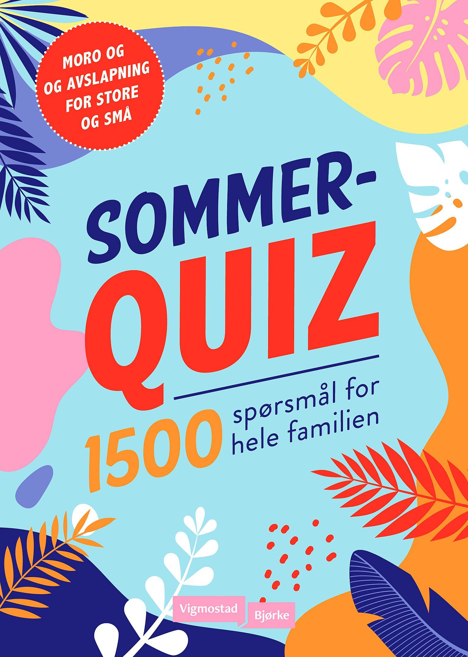 Sommerquiz : 1500 spørsmål for hele familien