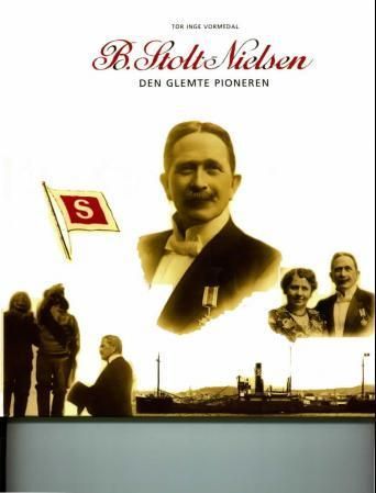 B. Stolt-Nielsen : den glemte pioneren