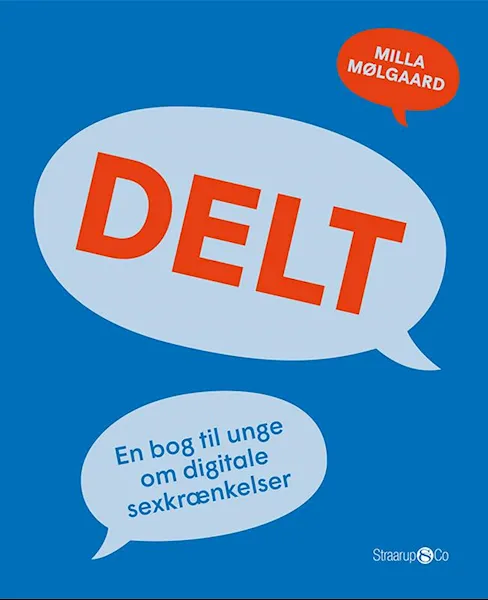 Forsidebilde av Delt : en bog til unge om digitale sexkrænkelser