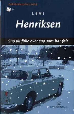 Snø vil falle over snø som har falt : roman