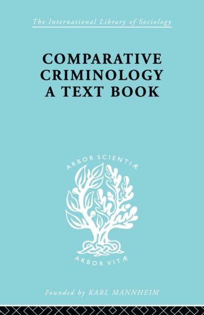 Comparative Criminology : A Textbook