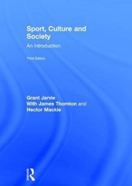 Sport, Culture and Society : An introduction