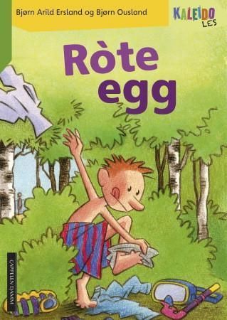 Ròte egg