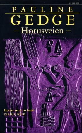 Herrer over to land. Tredje bind. Horusveien