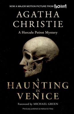 A Haunting in Venice [Movie Tie-in] : Originally Published as Hallowe'en Party: A Hercule Poirot Mystery
