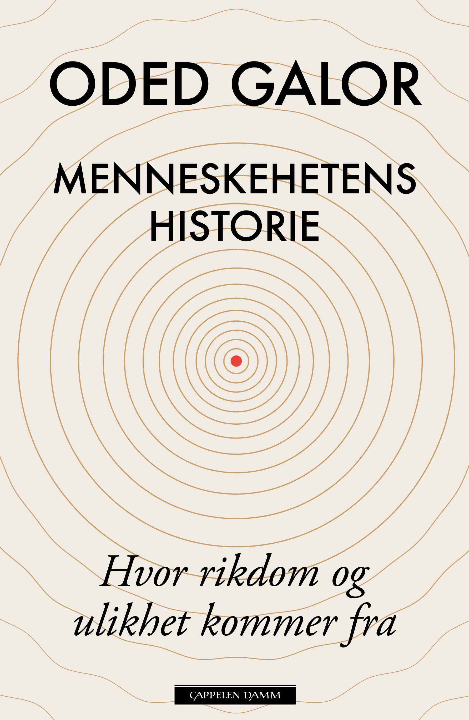 Menneskehetens historie : hvor rikdom og ulikhet kommer fra