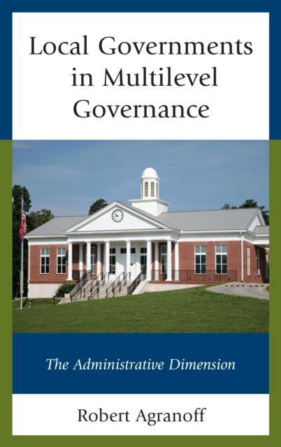 Local Governments in Multilevel Governance : The Administrative Dimension