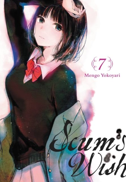 Scum's wish. 7