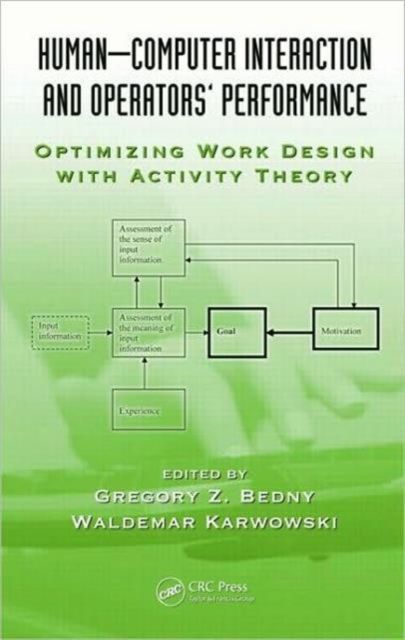 Human-Computer Interaction and Operators' Performance : Optimizing Work Design with Activity Theory