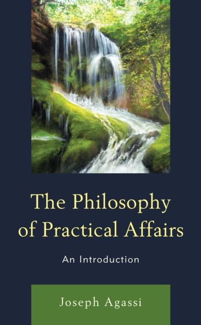 The Philosophy of Practical Affairs : An Introduction