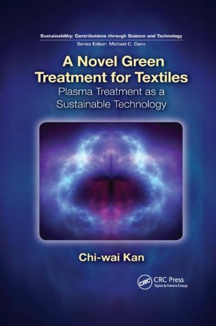 A Novel Green Treatment for Textiles : Plasma Treatment as a Sustainable Technology