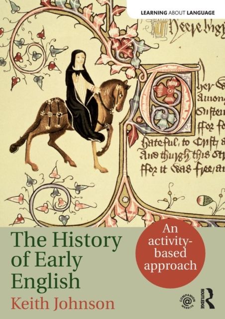 The History of Early English : An activity-based approach