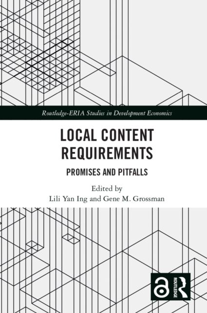 Local Content Requirements : Promises and Pitfalls