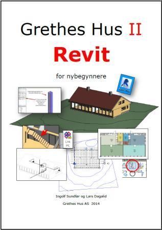 Grethes hus II : Revit : en innføring