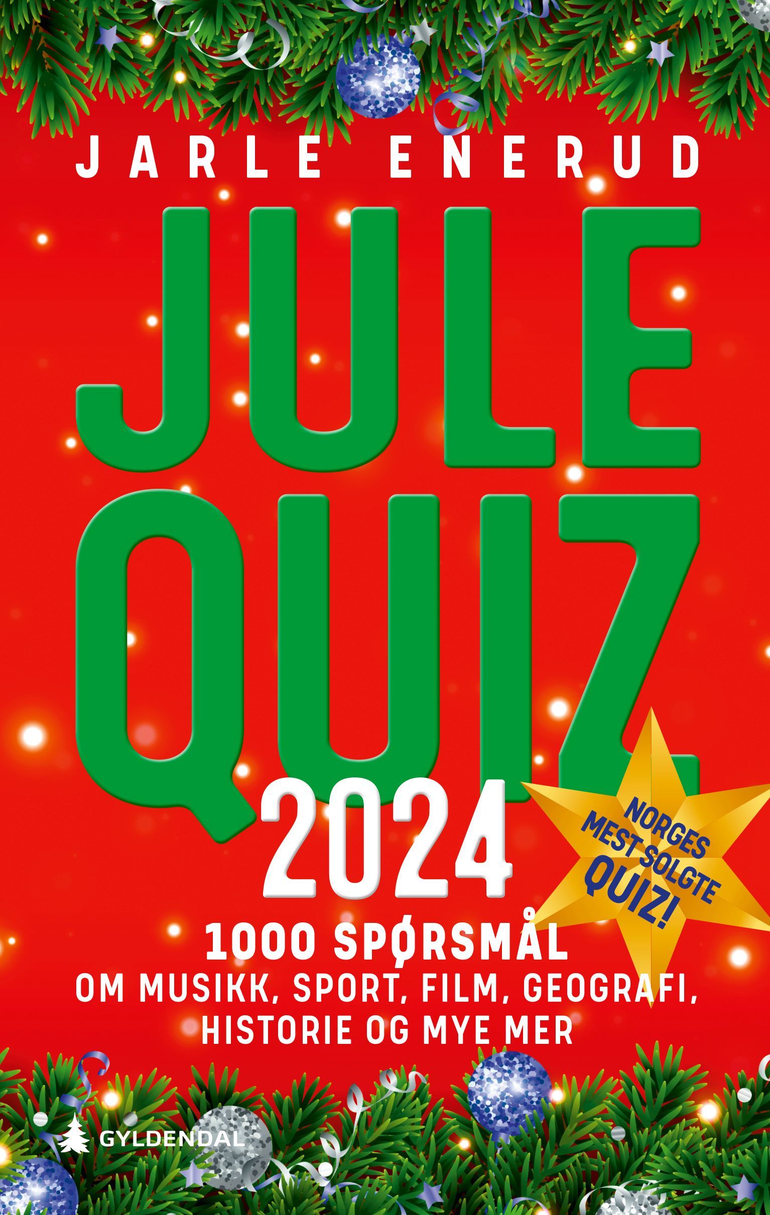 Julequiz 2024 : 1000 spørsmål om musikk, sport, film, geografi, historie og mye mer