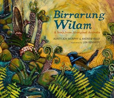 Birrarung Wilam : a story from aboriginal Australia