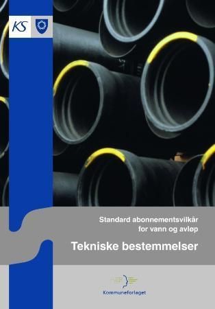 Forsidebilde av Standard abonnementsvilkår for vann og avløp : tekniske bestemmelser