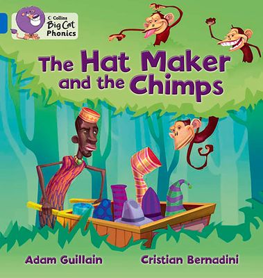 The Hat Maker and the Chimps : Band 04/Blue