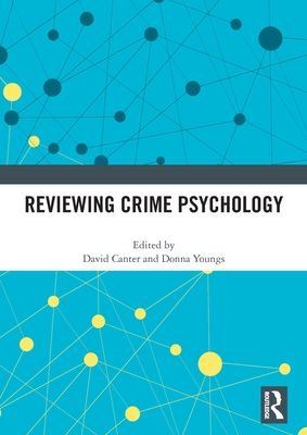 Reviewing Crime Psychology