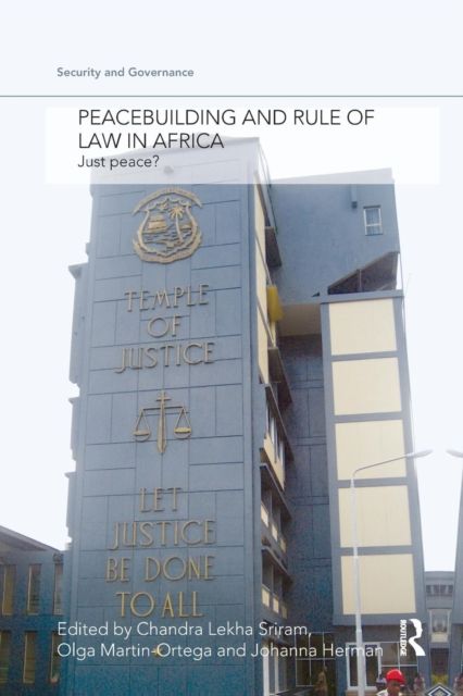 Peacebuilding and Rule of Law in Africa : Just Peace?