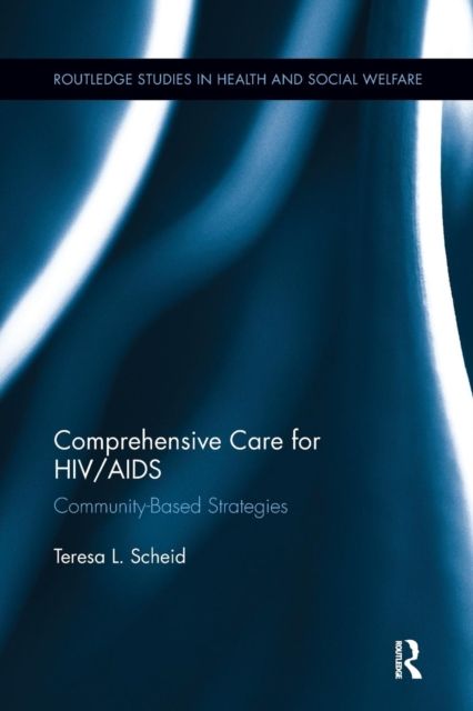 Comprehensive Care for HIV/AIDS : Community-Based Strategies