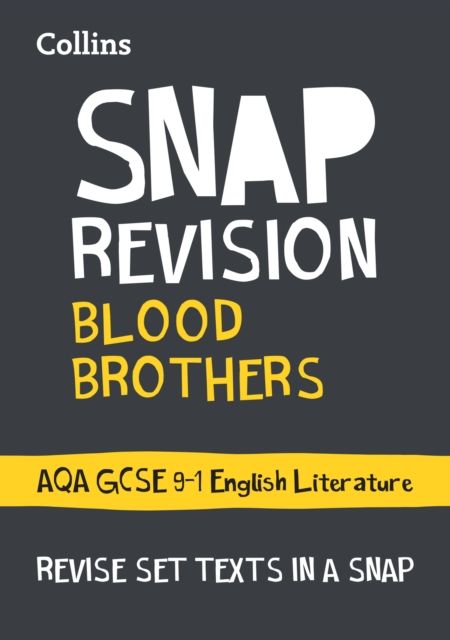 Blood Brothers: AQA GCSE 9-1 Grade English Literature Text Guide : Ideal for the 2025 and 2026 Exams