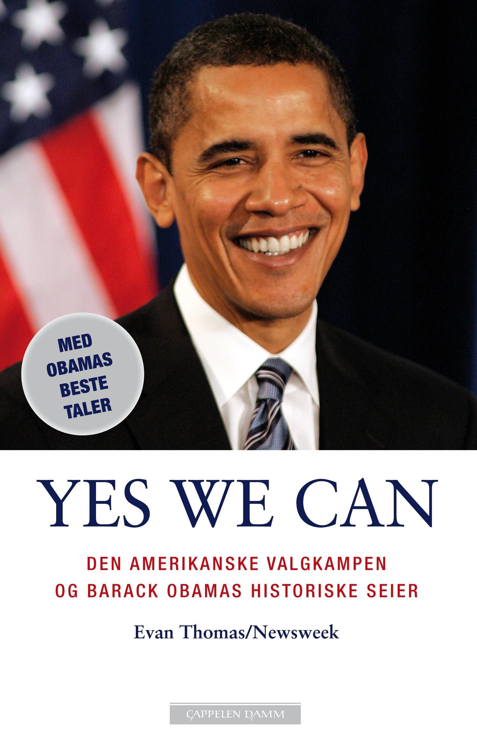 Yes we can : den inspirerende valgkampen i 2008 og det historiske valget av Barack Obama