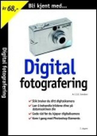 Bli kjent med digital fotografering