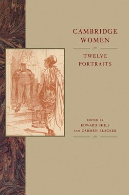 Cambridge Women : Twelve Portraits