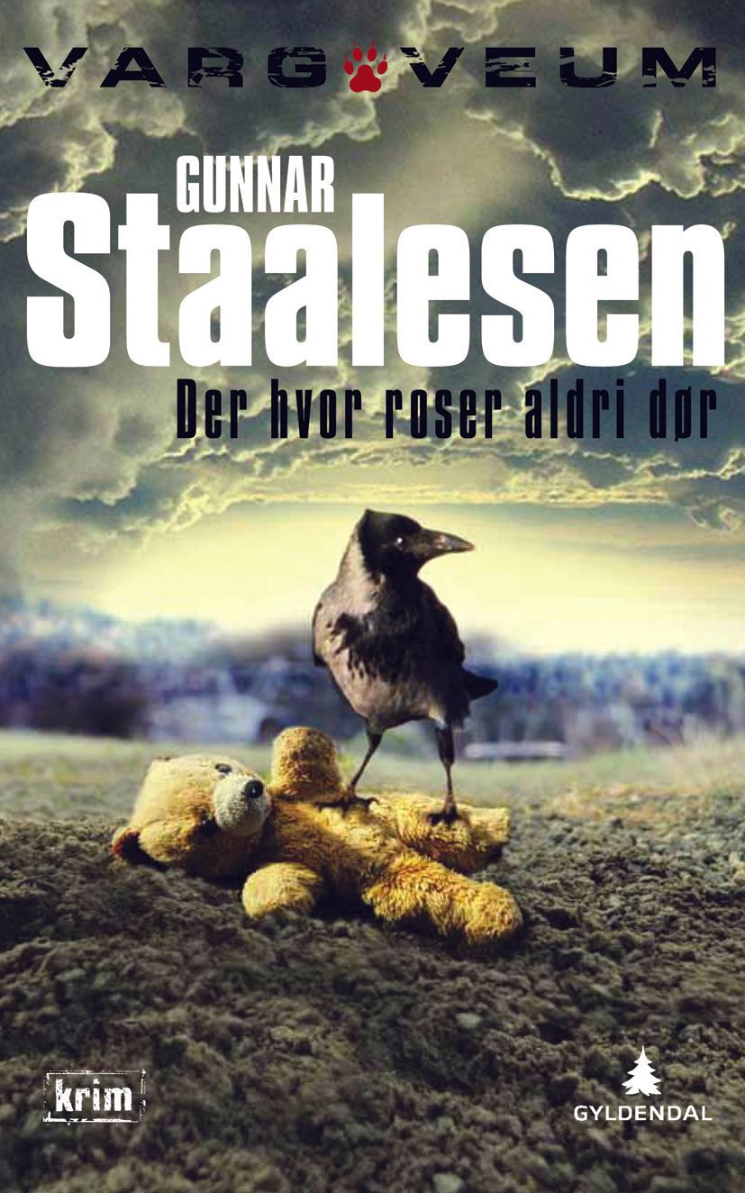 Der hvor roser aldri dør : kriminalroman