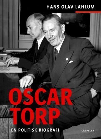 Oscar Torp : en politisk biografi