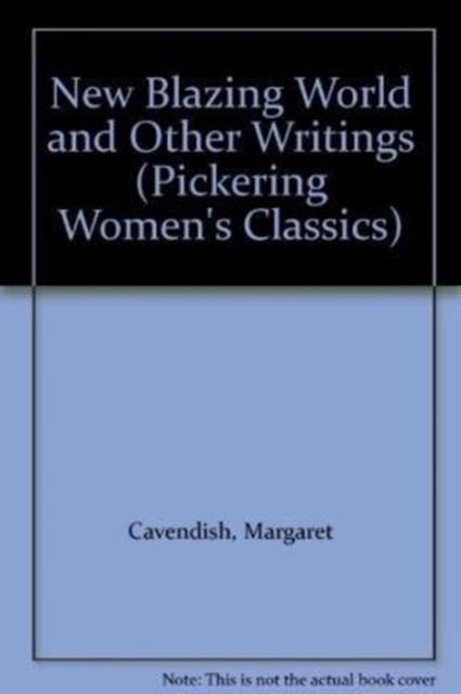 New Blazing World and Other Writings